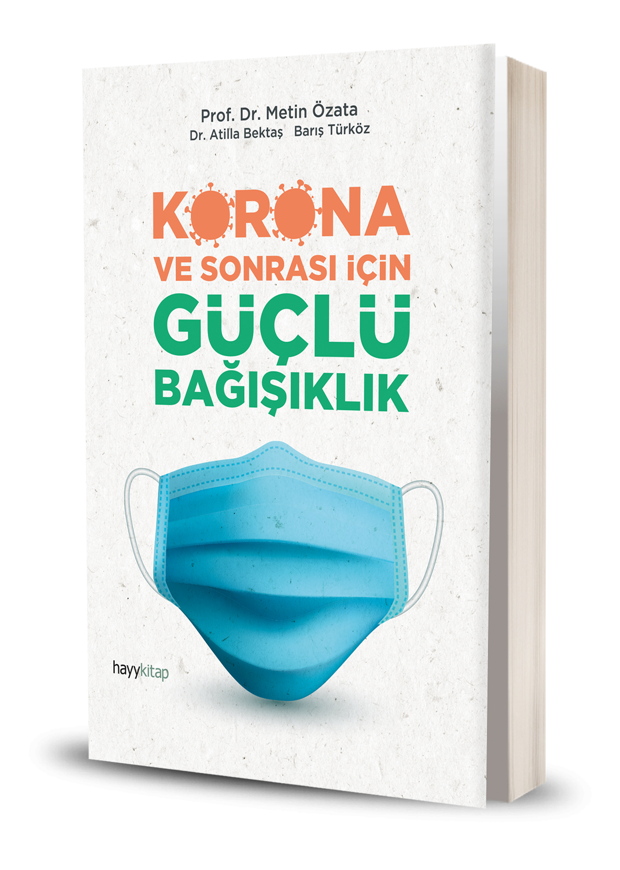 KORONA VE SONRASI İÇİN GÜÇLÜ BAĞIŞIKLIK