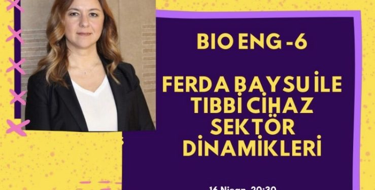Ferda Bayşu, tıbbi cihaz sektör dinamiklerini anlattı