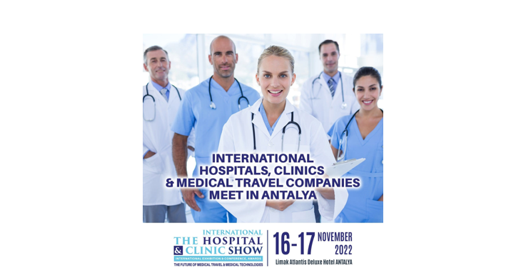 Sağlık turizmi için Antalya’da büyük buluşma