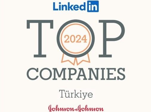 Johnson & Johnson Türkiye, 2024 LinkedIn En Önemli Şirketler Listesi’nde