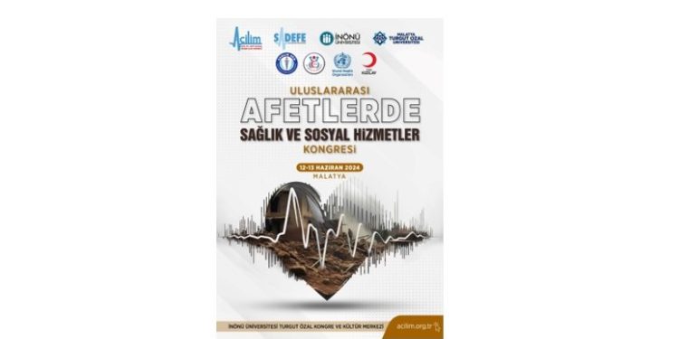 Uluslararası Afetlerde Sağlık ve Sosyal Hizmet Kongresi Malatya’da gerçekleşecek