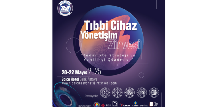 Tıbbi cihaz sektörü “Zirve”de buluşuyor