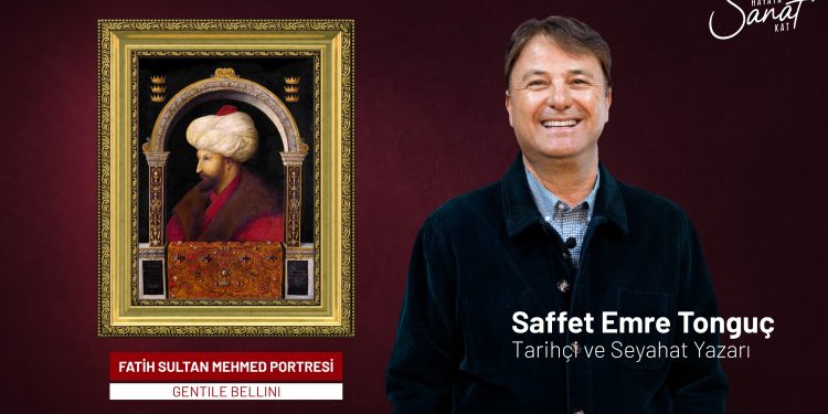 FATİH SULTAN MEHMED PORTRESİ, MENARINI TÜRKİYE’NİN “HAYATA SANAT KAT” PROJESİ İLE SANATSEVERLERLE BULUŞUYOR