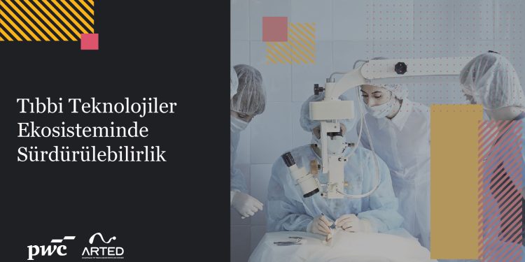 ARTED-PwC İş birliği ile Hazırlanan Sürdürülebilirlik Raporu Yol Haritasını Gösteriyor