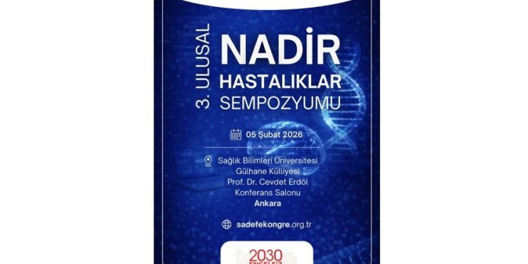 Nadir Hastalıklar Sempozyumu 5 Şubat’ta Ankara’da düzenlenecek